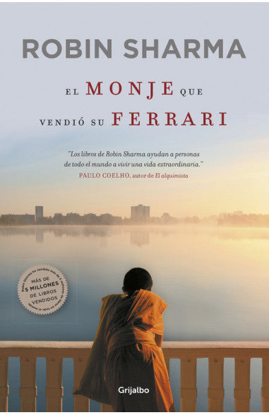 El monje que vendió su Ferrari - Robin Sharma
