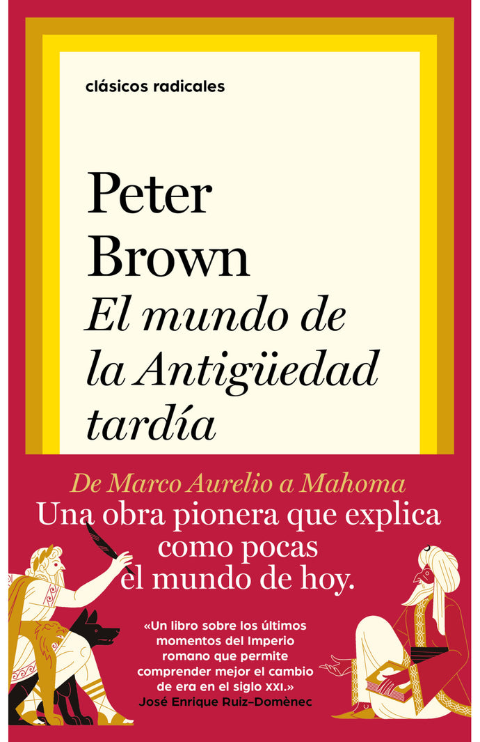 El mundo en la antigüedad tardía - Peter Brown