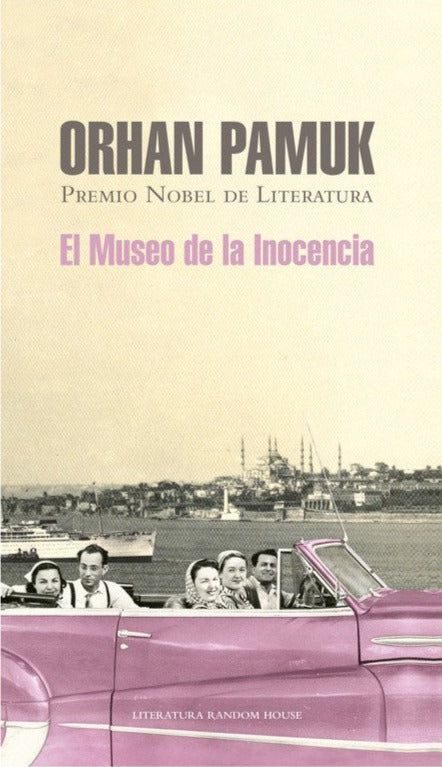 El museo de la inocencia - Orhan Pamuk