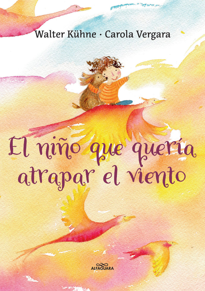El niño que quería atrapar el viento - Walter Kühne & Carolina Vergara