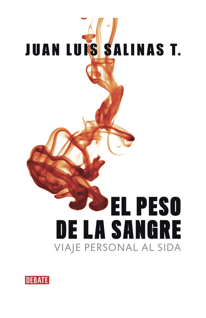 El peso de la sangre - Juan Luis Salinas Toledo