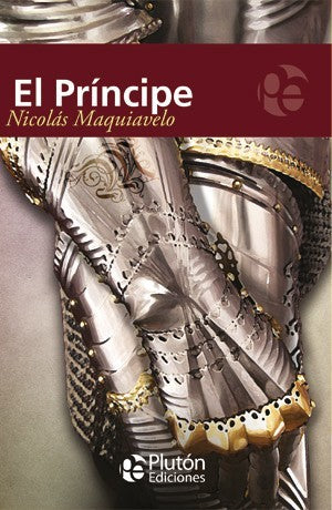 El Príncipe - Maquiavelo