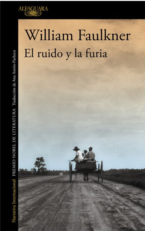 El ruido y la furia - William Faulkner