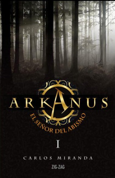 El señor de los abismos (Arkanus 1) - Carlos Miranda