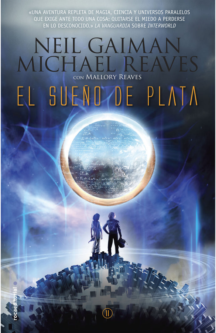 El sueño de plata (Interworld 2) - Neil Gaiman