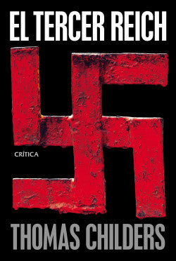 El Tercer Reich - Thomas Childers