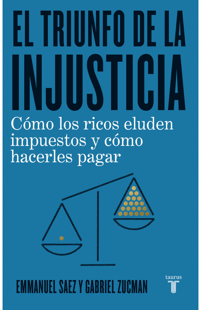 El triunfo de la injusticia - Emmanuel Saez