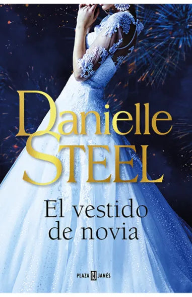 El vestido de novia - Danielle Steel