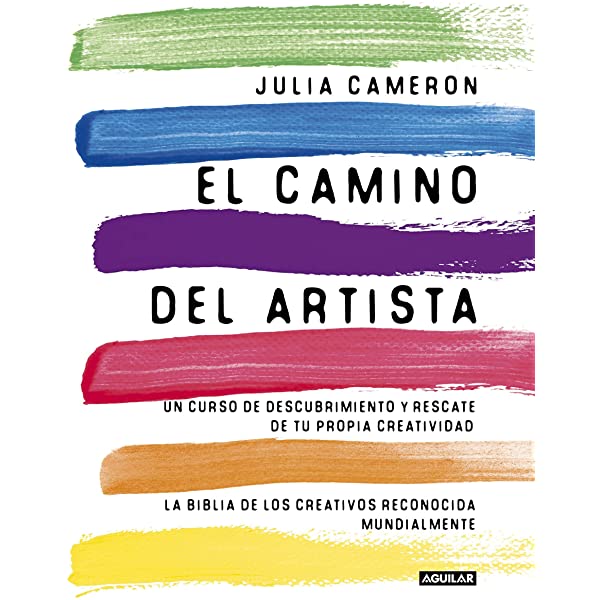 El camino del artista - Julia Cameron