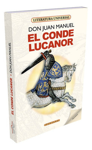 El conde de Lucanor - Don Juan Manuel