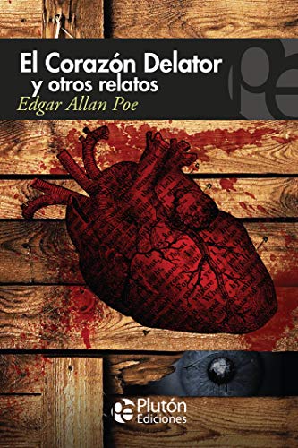 El Corazón Delator y Otros Relatos - Edgar Allan Poe