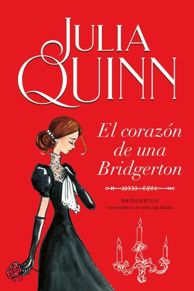 El corazón de una Bridgerton (Bridgerton 6) - Julia Quinn