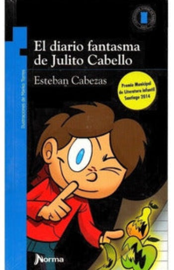 El diario fantasma de Julito Cabello - Esteban Cabezas