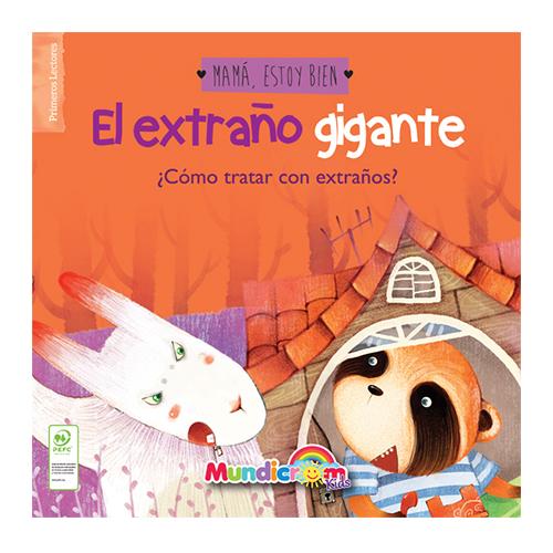El extraño gigante: ¿Cómo tratar con extraños ?
