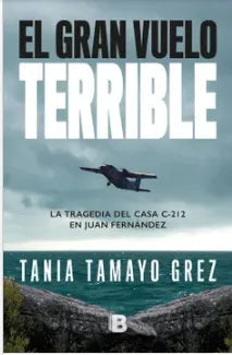 El gran vuelo terrible - Tania Tamayo