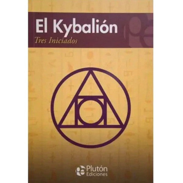 El Kybalion- Tres iniciados