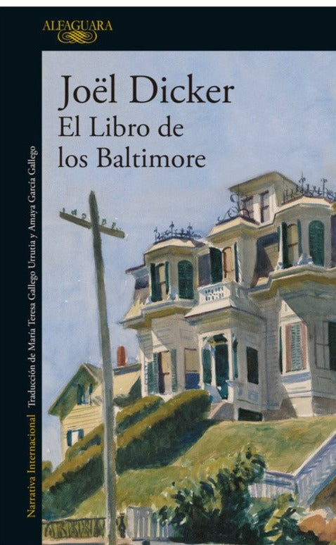 El Libro de los Baltimore - Joël Dicker