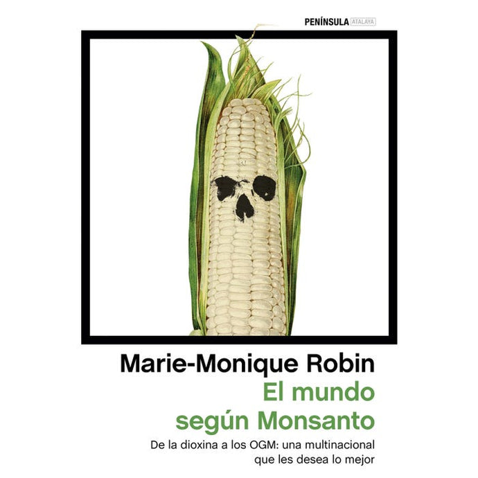 El Mundo Según Monsanto  - Marie Monique Robin