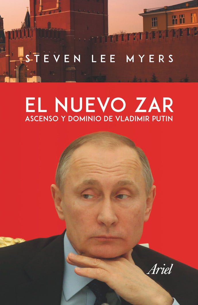 El nuevo zar - Steven Lee Myers