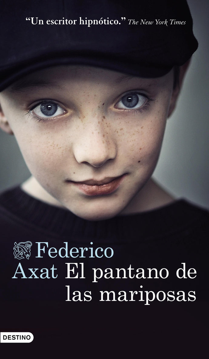 El pantano de las mariposas - Federico Axat