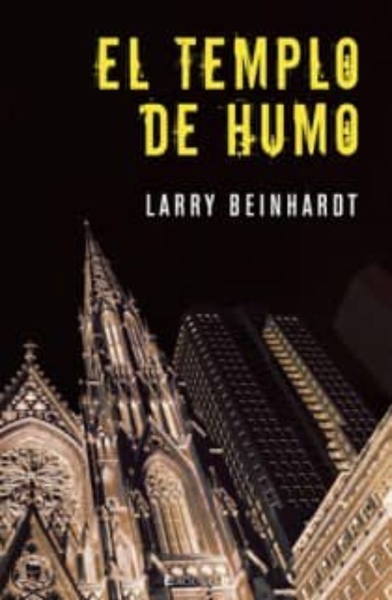 El templo de humo - Larry Beinhart