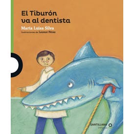 El tiburón va al dentista - María Luisa Silva