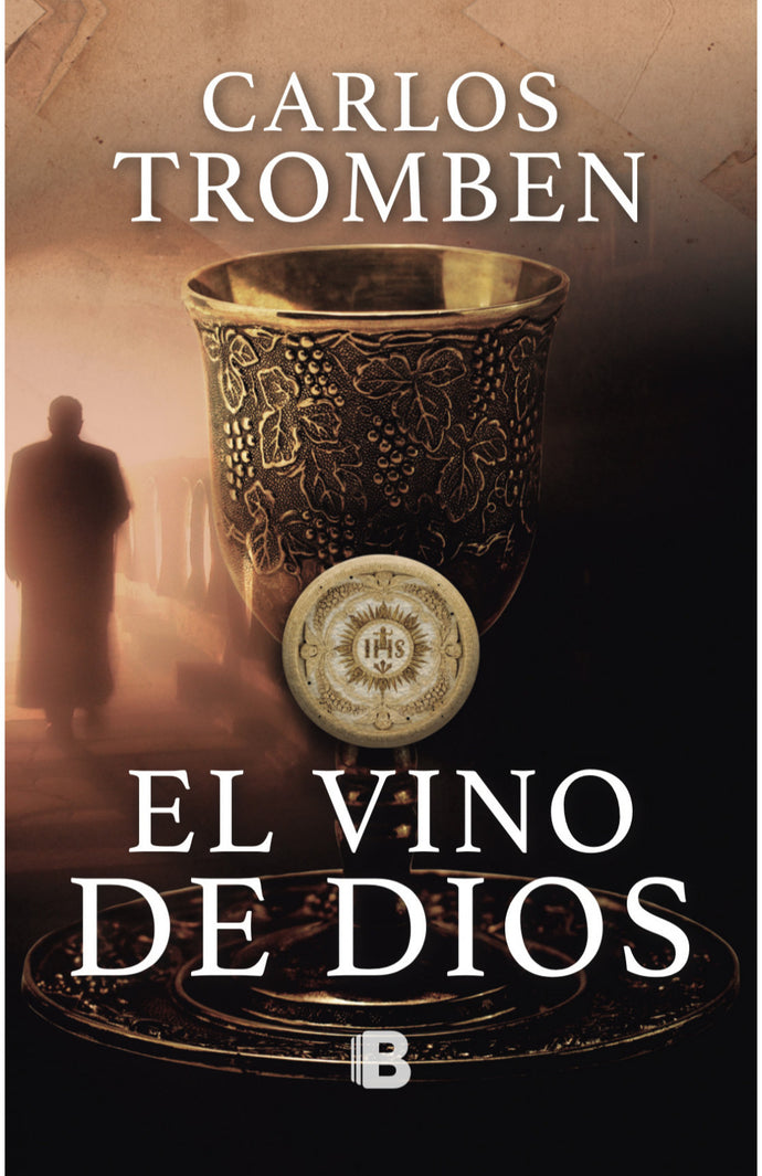 El vino de Dios - Carlos Tromben