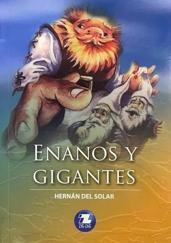 Enanos y gigantes - Hernán del Solar