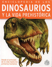 Cargar imagen en el visor de la galería, Enciclopedia de los dinosaurios y la vida prehistorica - Steve Parker
