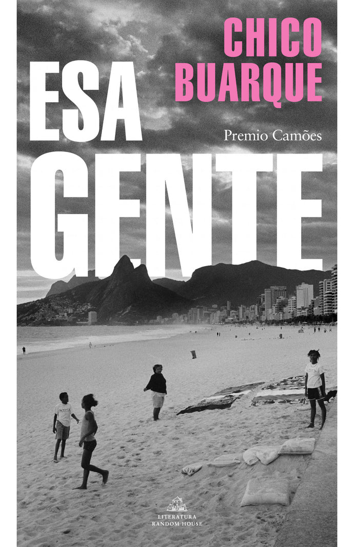 Esa gente - Chico Buarque