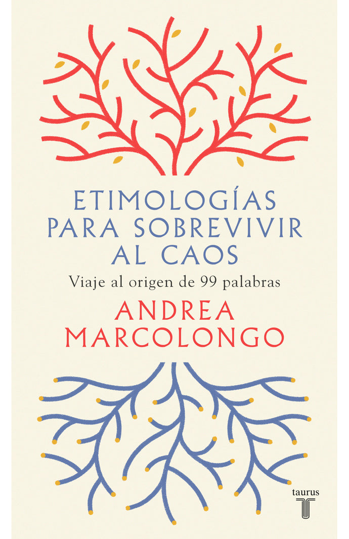 Etimologías para sobrevivir al caos - Andrea Marcolongo
