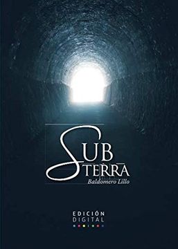 Sub terra - Baldomero Lillo