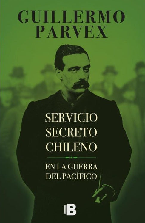 Servicio secreto Chileno - Guillermo Parvex
