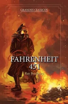 Fahrenheit 451 - Ray Bradbury