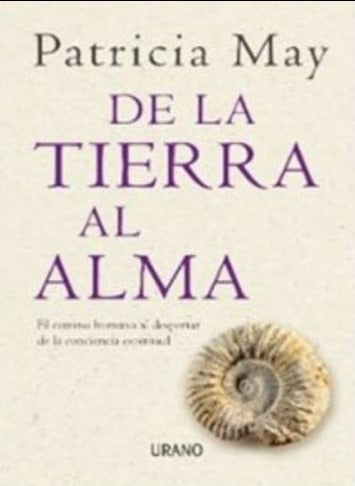 De La Tierra Al Alma - MAY, PATRICIA
