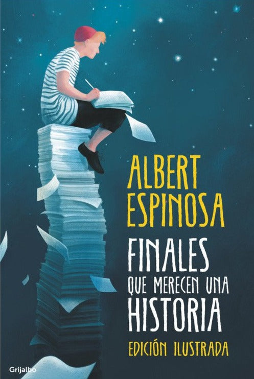 Finales que merecen una historia (TD) - Albert Espinosa
