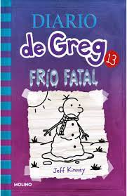 Diario de Greg 13 : Frio fatal - Jeff Kinney