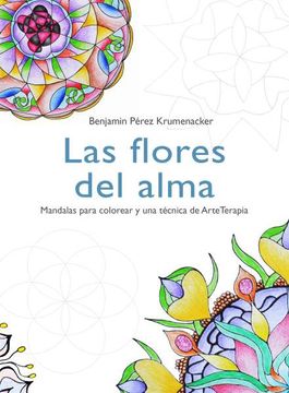 Flores del alma - Benjamín Pérez Krumenacker