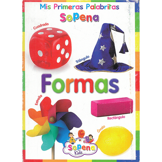 Mis primeras palabritas Sopena: formas (TD)