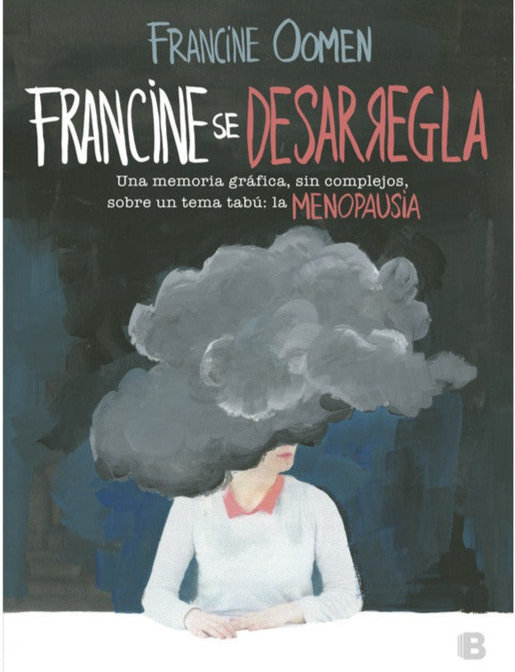 Francine se desarregla - Francine Oomen