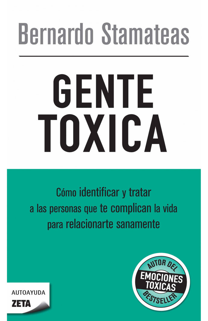 Gente tóxica (B) - Bernardo Stamateas