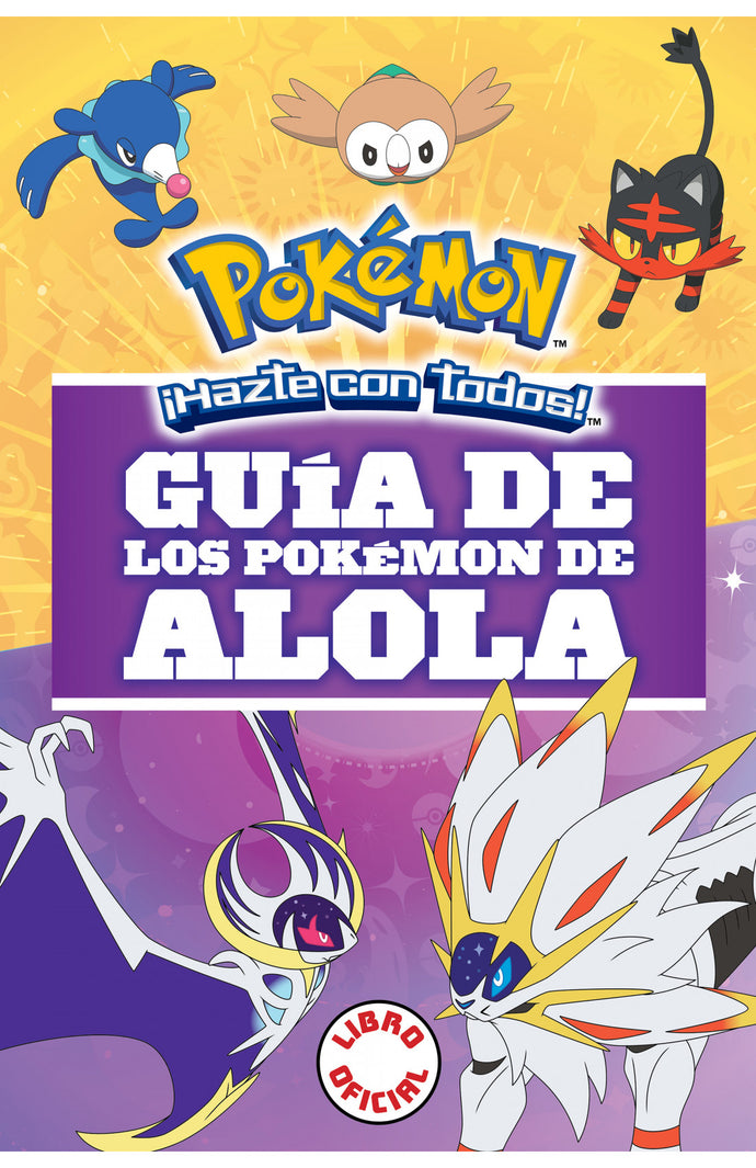 Guía de los pokémon de Alola (Colección Pokémon)