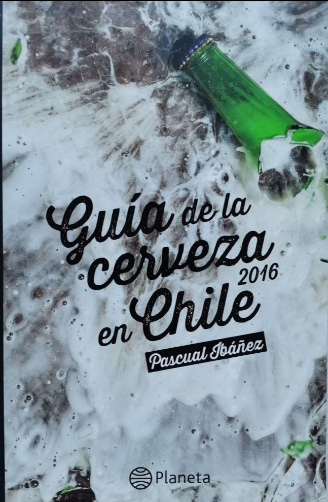 Guía de la cerveza en Chile 2016 - Pascual Ibáñez