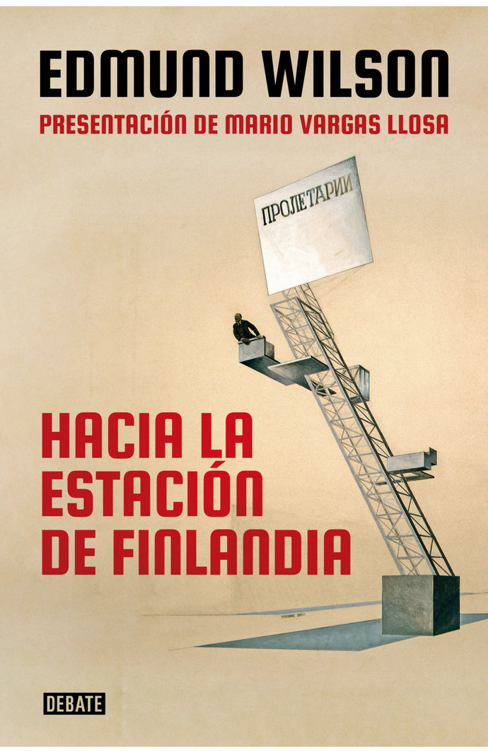 Hacia la estación de Finlandia - Edmund Wilson