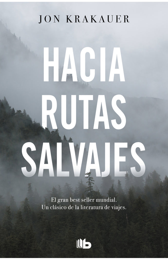 Hacia rutas salvajes (DB) - Jon Krakauer