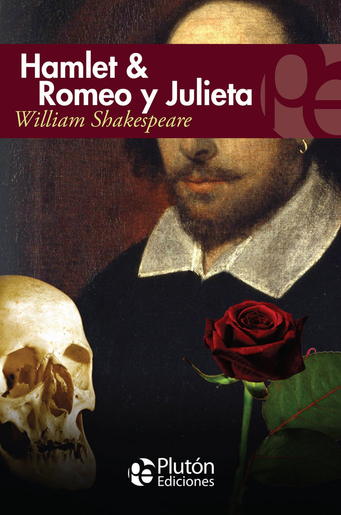 Hamlet & Romeo y Julieta - William Shakespeare