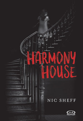 Harmony house - Nic Sheff