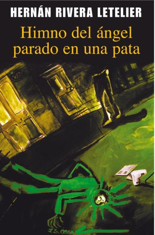 Himno del ángel parado en una pata - Hernán Rivera Letelier (DB)