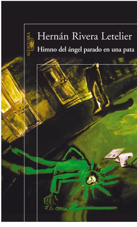 Himno del ángel parado en una pata - Hernán Rivera Letelier