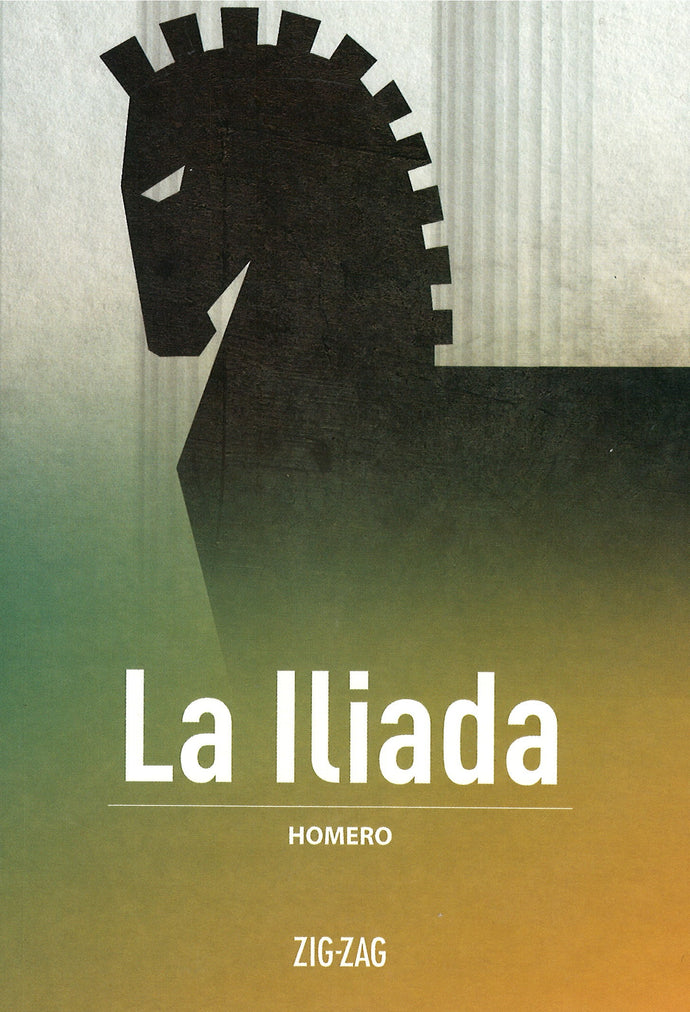 La Iliada - Homero